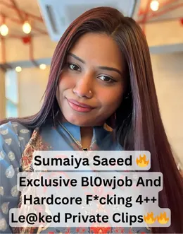 Sumaiya Saeed Exclusive Hard Blowjob and Rough Fuck with Boyfriend