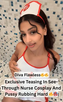 Diva Flawless Exclusive Teasing in See Through Nurse Cosplay and Hard Pussy Rubbing