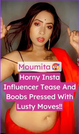 Moumita Insta Influencer Leaked Tease And Boob Press Video