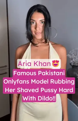 Aria Khan Leaked Onlyfans Masturbation Dildo Fuck Nude Video
