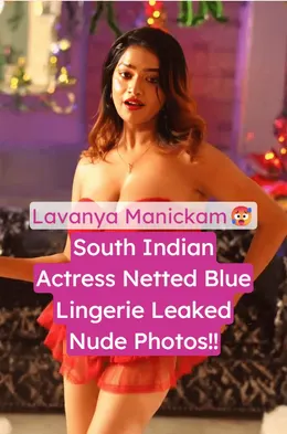 Lavanya Manickam Leaked Nudes See Through Lingerie Boobs Photos MMS
