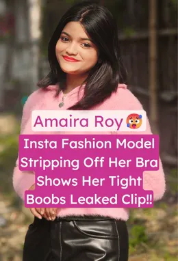 Amaira Roy Famous Insta Model Leaked Nude Tight Boobs Show