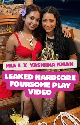 Onlyfans Babes Mia Z And Yasmina Khan Foursome Leaked Video
