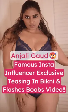 Anjali Gaud Bikni Tease And Huge Boobs Flash With Lusty Moves Leaked MMS