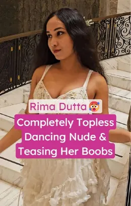 Rima Dutta Topless Nude Dance And Boobs Pressing Leaked Sex Video