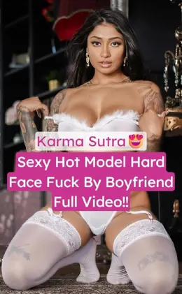 Karma Sutra Aka Sweet Karma Baby Face Fuck cumshot Leaked Video