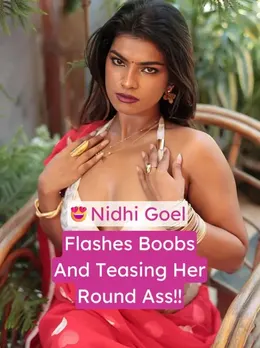 Famous Influencer Nidhi Goel Boob Slip & Ass Tease