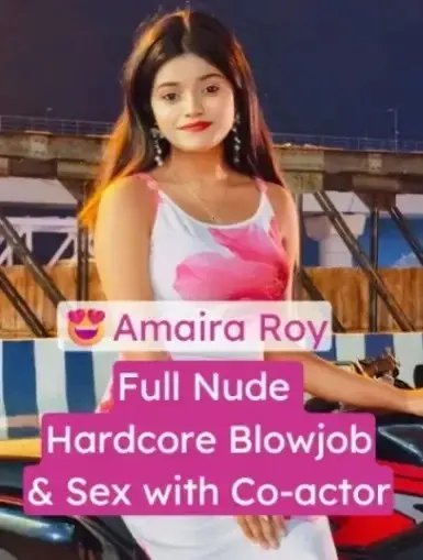 Watch Amaira Roy Hardcore Blowjob with Fully Face Exposed & Sex With Co-actor ~ App Content