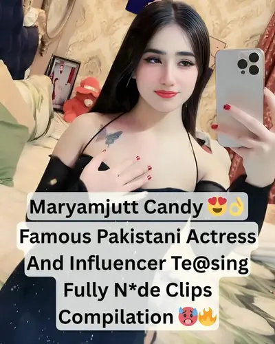 Maryamjutt Candy Famous Pakistani Actress And Influencer Nude Tease Compilation Clip