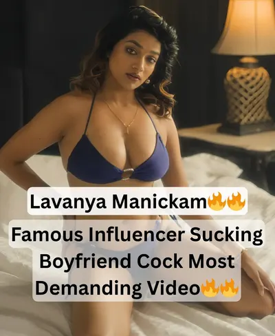 Lavanya Manickam South Indian Actress Nude Blowjob Sucks Boyfriend's Dick
