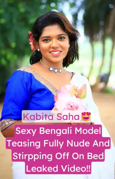 Kabita Saha Bengali Model Nude Stripping And Pussy Rubbing Leaked Video