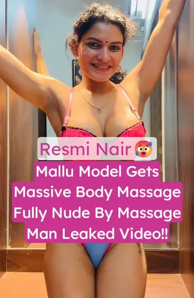 Resmi Nair Leaked Massive Nude Body Massage MMS Video