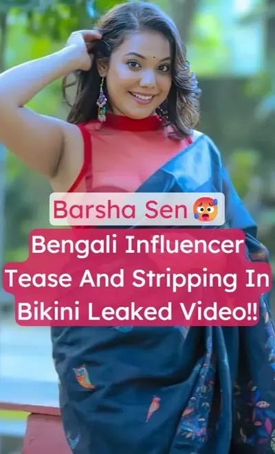Barsha Sen Bengali Influencer Bikini Tease And Stripping Leaked Video