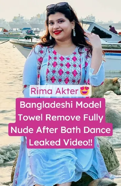 Rima Akter Bangladeshi Hot Model Leaked Towel Teasing And Nude Dancing Video