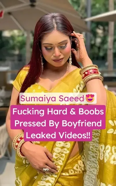 Sumaiya Saeed Boobs Pressed And Hard Fucking Nude Leaked Sex Video