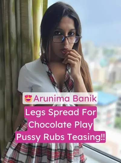 Arunima Banik Chocolate Pussy Tease Rubs Chocolate on Wet Pussy