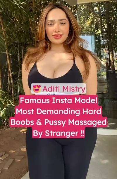 Aditi Mistry Most Dmenading Oiled Boobs And Pussy Massage By Stranger Leaked Video
