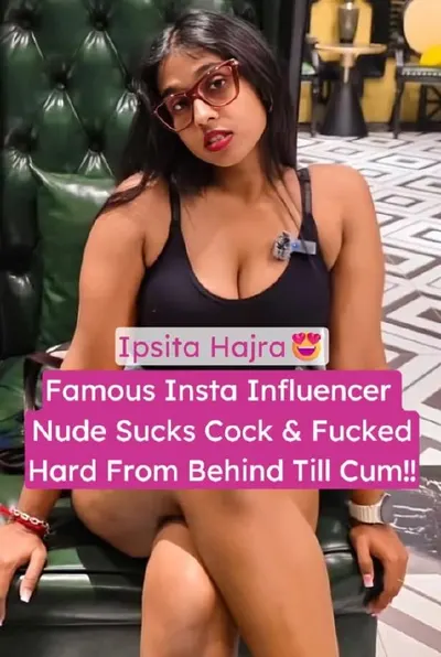 Ipsita Hajra Insta Influencer Outdoor Sloppy Blowjob And Balcony Sex Leaked Video